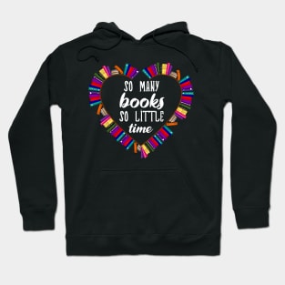 So many books, so little time | Book nerd | Book Worm | Book Lover Hoodie